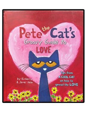 BUNDLE & SAVE ❤️Pete the Cat: Groovy Guide to Love Hardcover Book